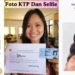 Foto KTP Dan Selfie