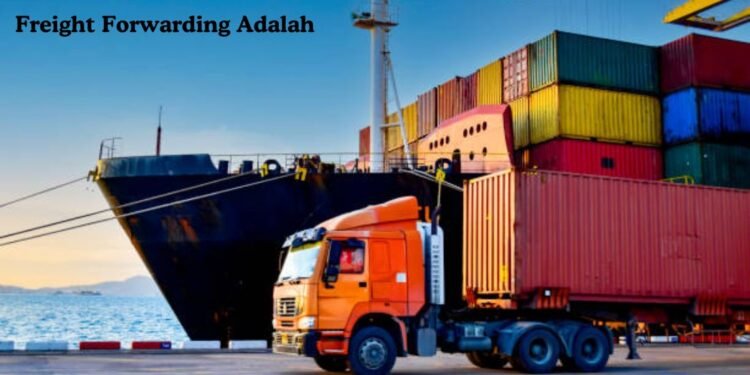 Freight Forwarding Adalah