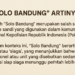 Solo Bandung Artinya