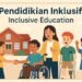 Apa yang Dimaksud dengan Pendidikan Inklusif
